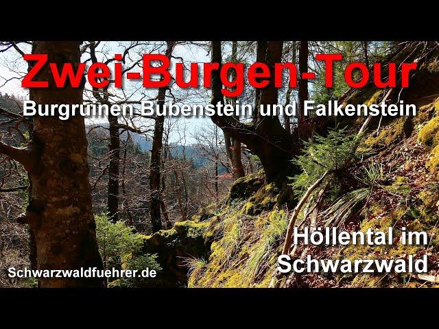 Zwei-Burgen-Tour - Ruinen im Höllental im Schwarzwald