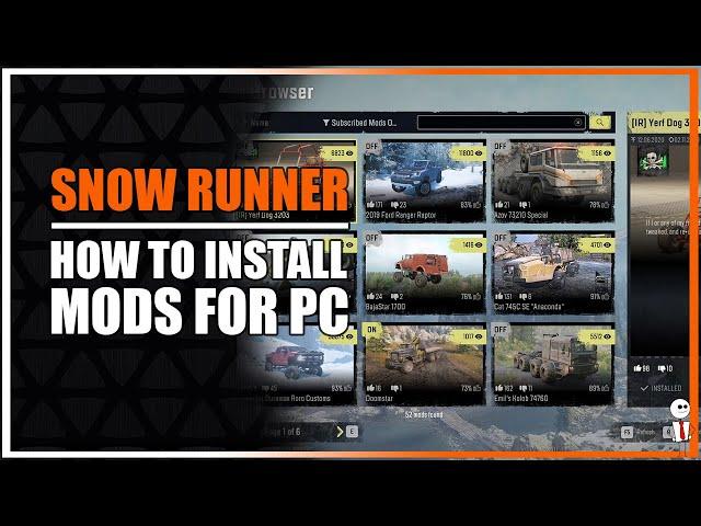 SNOWRUNNER - HOW TO INSTALL MODS | Update | PC [2020]