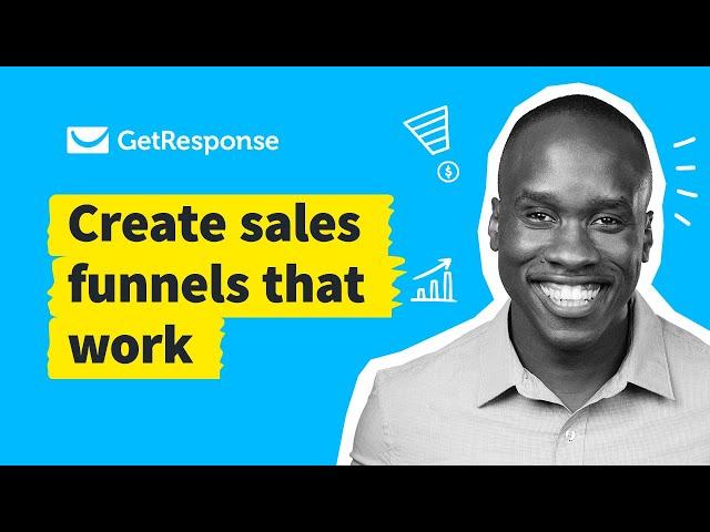 7 Tips For Creating a Sales Funnel that Works | GetResponse Conversion Funnels