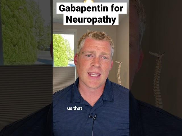Does Gabapentin Work for Neuropathy?