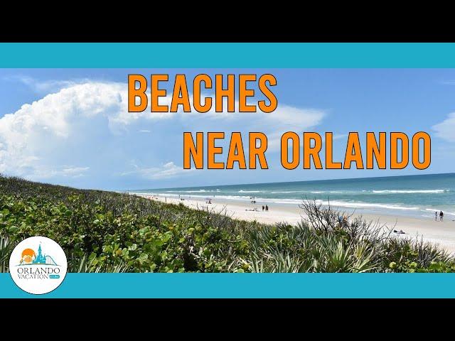 Popular Beaches Near Orlando