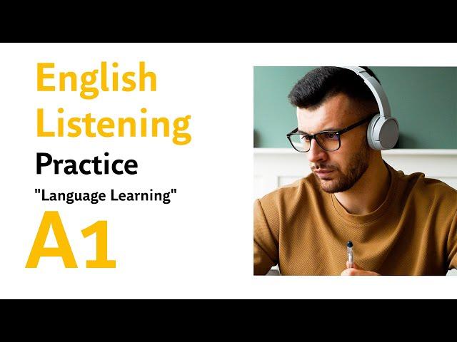 English Listening Mastery - Enhance Your Language Skills - A1