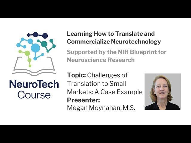 Lecture 16a: Megan Moynahan, Challenges of Translation to Small Markets, a Case Example