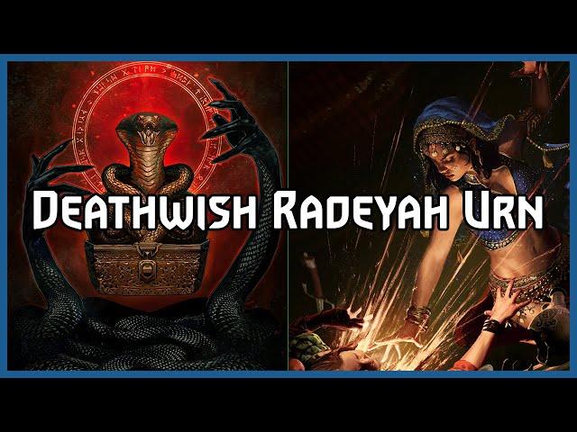 Deathwish Radeyah Urn of Shadows! Balance Council Poll in Description