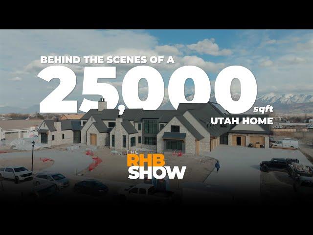 What it's REALLY like building luxury custom home in Utah! Episode 1 | The RHB Show | #construction