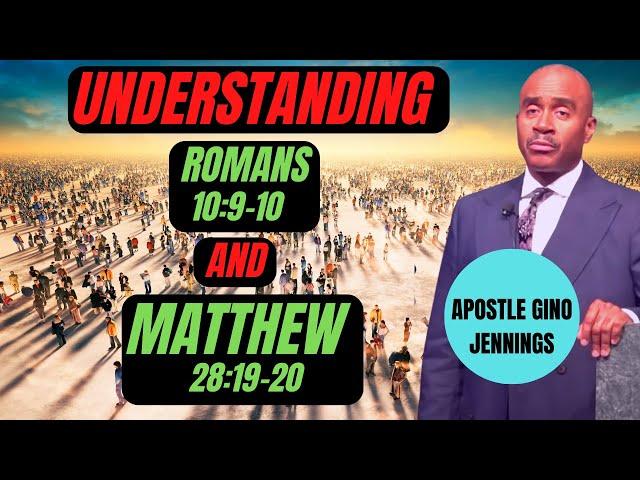 Pastor Gino Jennings - Understanding Romans 10: 9-10 And Matthew 28: 19-20