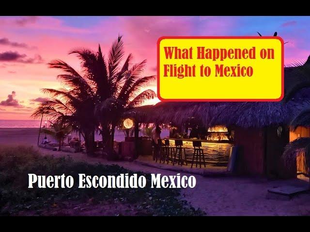 what happened flying to mexico during corona virus