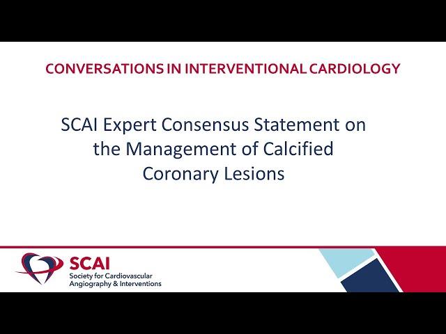 Conversations in Interventional Cardiology: Management of Calcified Coronary Lesions