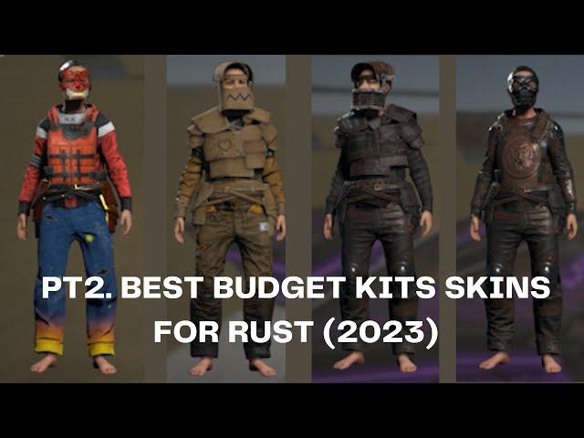 Pt2. Best Budget Kits Skins For Rust (2023)