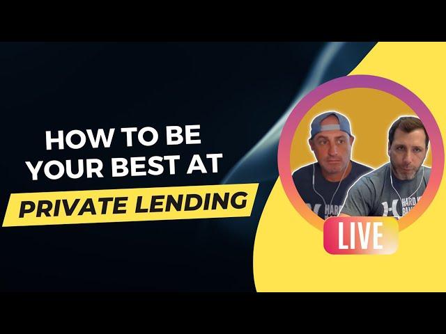 How to be Your BEST at Private Lending- #111 #realestateagentpodcast #privatemoneylending