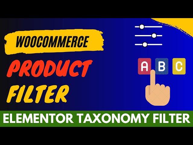 WooCommerce Product Filter Using Elementor Taxonomy Filter Widget | WordPress Post Filter