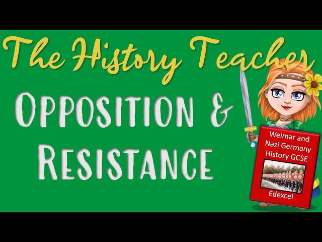 Opposition and Resistance - Weimar and Nazi Germany Edexcel GCSE History