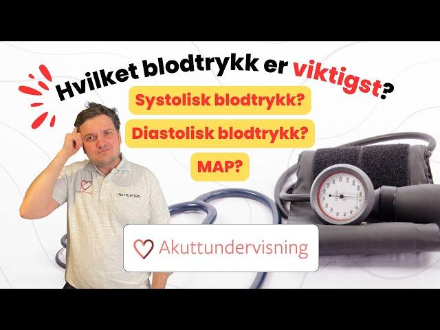 Hvilket blodtrykk er viktigst?