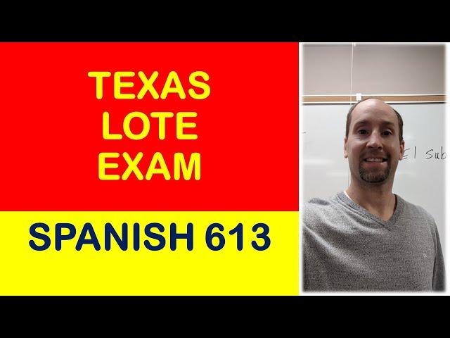 TEXES LOTE Spanish 613 Exam for Teacher Certification