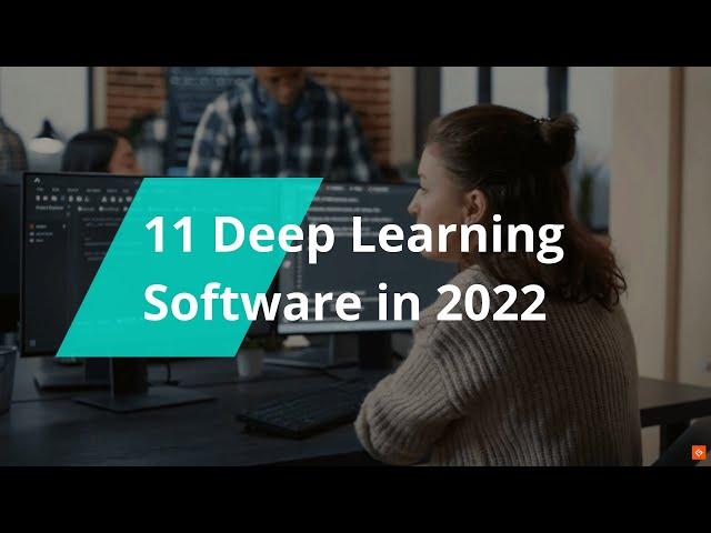 Best Deep Learning Software in 2022