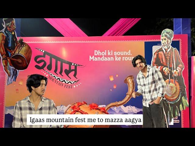 Igaas mountain fest me to mazza aagya ||vlogger from bageshwar ||