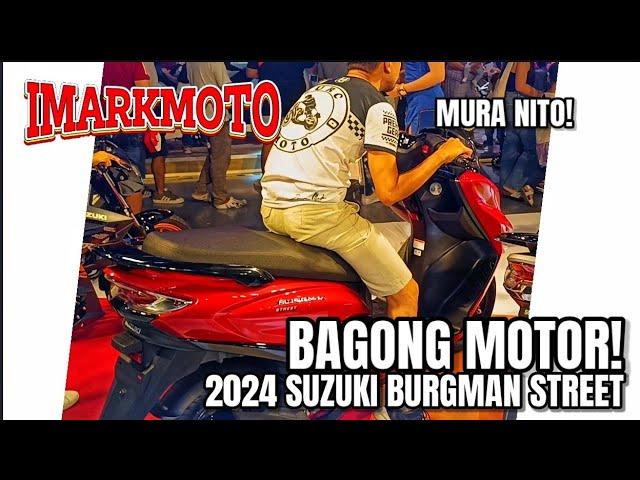 May BAGO2024 Suzuki Burgman Street #iMarkMoto