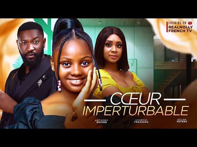 COEUR IMPERTURBABLE - 2024 dernier film africain nollywood tendance nigérian