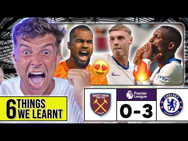 6 THINGS WE LEARNT FROM WEST HAM 0-3 CHELSEA