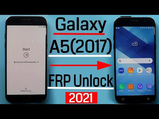 Samsung A5 (2017) Frp Unlock/Bypass Google Account Lock | New Security 2021 Without PC