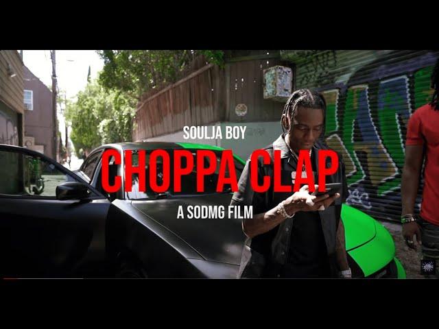 Soulja Boy Tell 'Em - Choppa Clap [Official Music Video]