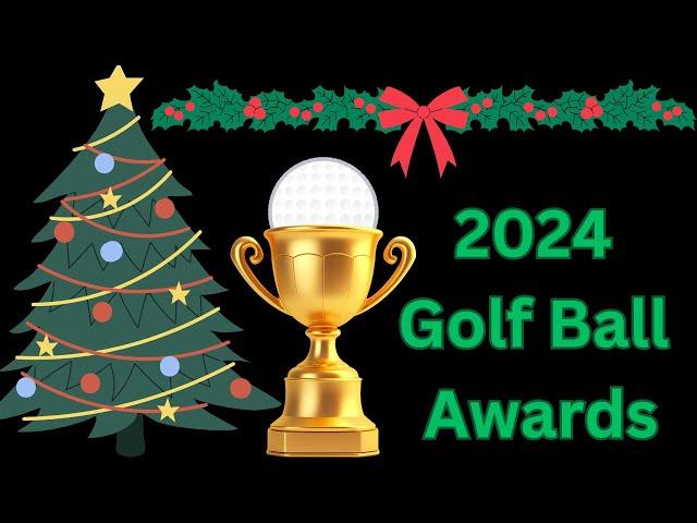 The 2024 Golf Ball Awards