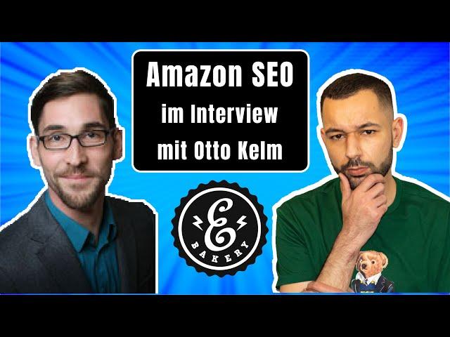 Amazon SEO - Ali von eBakery im Interview mit Otto Kelm zum Thema Marktplatz SEO