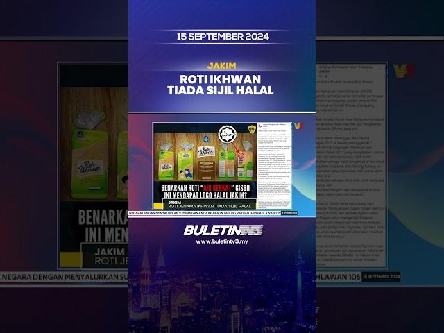 JAKIM | Roti Jenama Ikhwan Tiada Sijil Halal