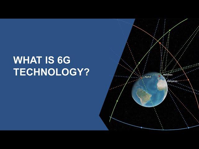 What Is 6G Technology? | The next generation of mobile wireless communication systems