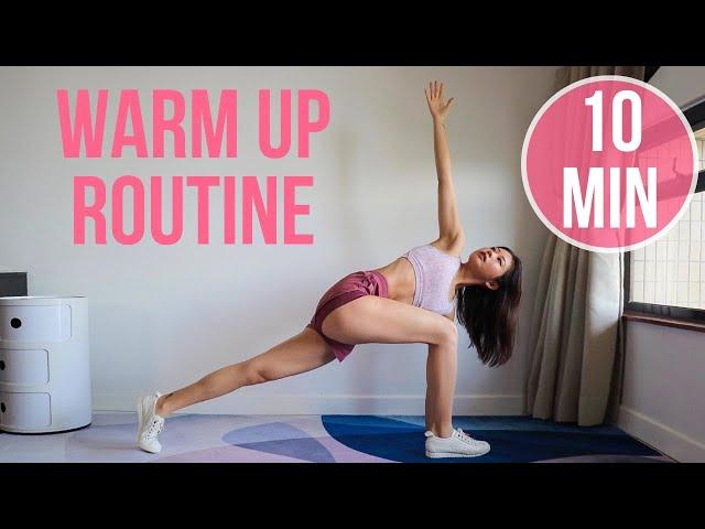 10 MIN WARM UP ROUTINE BEFORE ANY WORKOUT ~ Emi