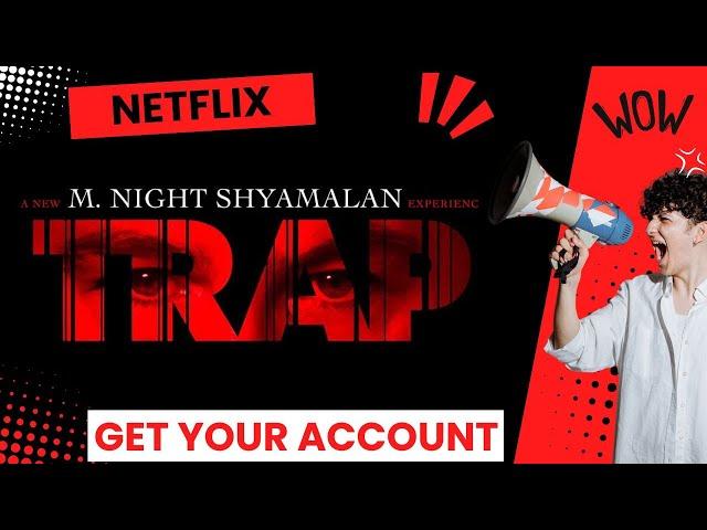 Step into 'Trap' movie: Your Netflix  account awaits your arrival #SMM #Digital_Marketing