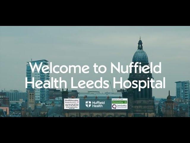 Tour of Nuffield Health Leeds Hospital