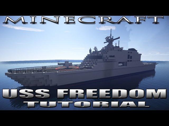 Minecraft USS Freedom (LCS-1) Tutorial