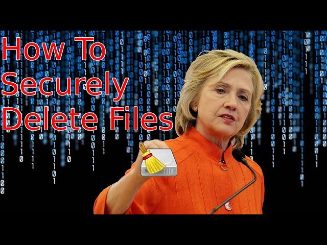 How To Securely Delete Files