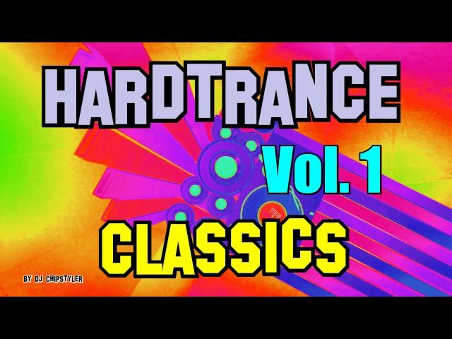 90er Hardtrance Classics Vol. 1 ( DJ Chipstyler Special) "HQ"