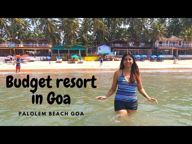 Sab Se Sasta Resort on Palolem Beach || GOA || Budget Resort in South Goa