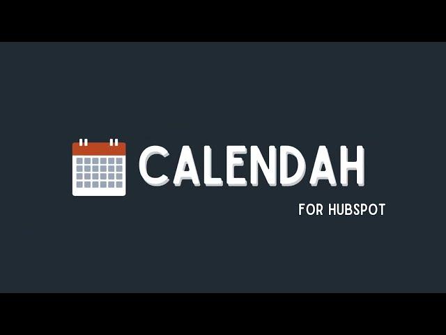 Calendah: The HubSpot Calendar You Never Knew You Needed