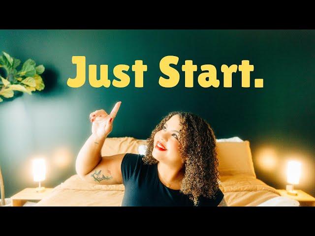 JUST START YOUR YOUTUBE CHANNEL ALREADY  | HOW YOUTUBE CHANGED MY LIFE