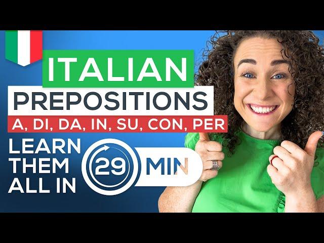 Learn ALL Italian Prepositions Under 30min⏳ (+ FREE Italian Prepositions Chart PDF Cheat-Sheet)