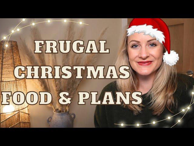 FRUGAL CHRISTMAS PLANNING HOW TO SAVE MONEY ON FESTIVE ENTERTAINING AND YOUR FOOD SHOP 2023