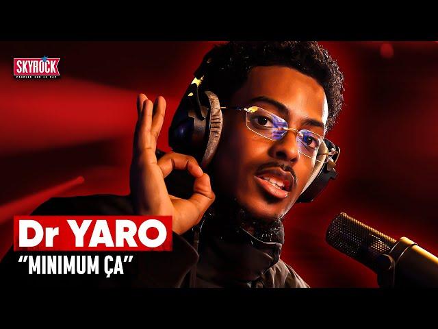 Dr.Yaro - Minimum ça #SkyrockFM