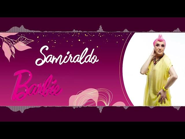 Samiraldo - Barbie (Yeni 2023)