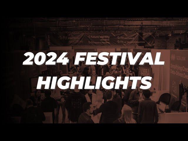 FTT Fintech Festival 2024 highlights: Fintech’s biggest moments