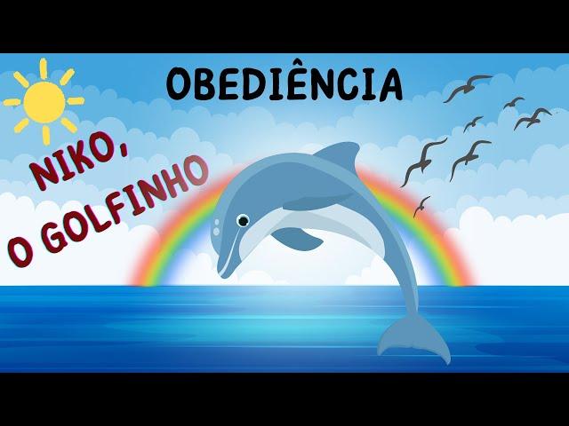 NIKO, O GOLFINHO [História Infantil sobre desobediência/Obedecer regras]