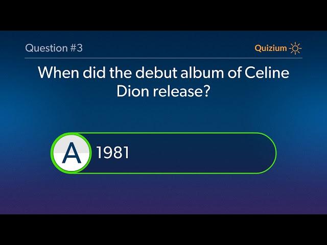 Celine Dion Quiz   When was Celine Dion born? and more questions