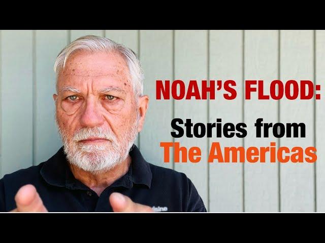 Do Native Americans Remember Noah's Flood?  Suppressed Global Flood Stories, Part 4