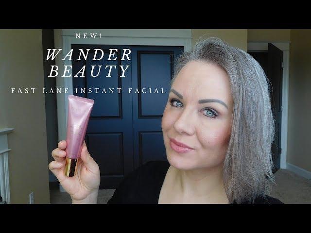 Review: Wander Beauty Fast Lane Instant Facial!