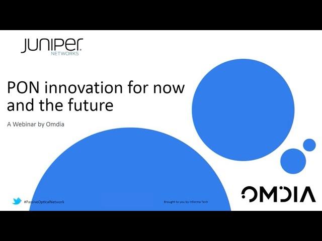 PON - Innovation for Now and the Future