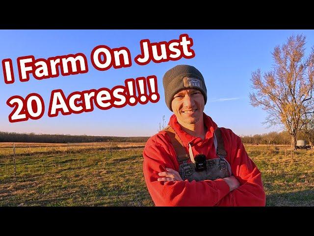 Small Scale Farm Tour - Everything We Do On Just 20 Acres