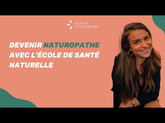 ESN - Devenir naturopathe avec l'école de santé naturelle